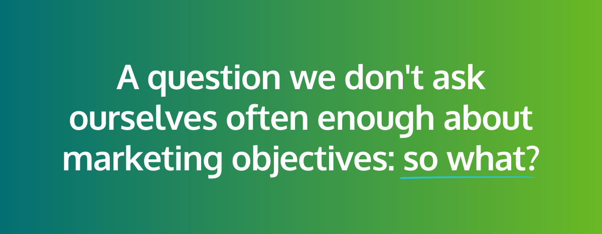 A Question About Marketing Objectives