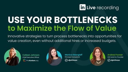 Use Your Bottlenecks to Maximize the Flow of Value