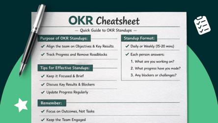 OKR Standup Cheatsheet