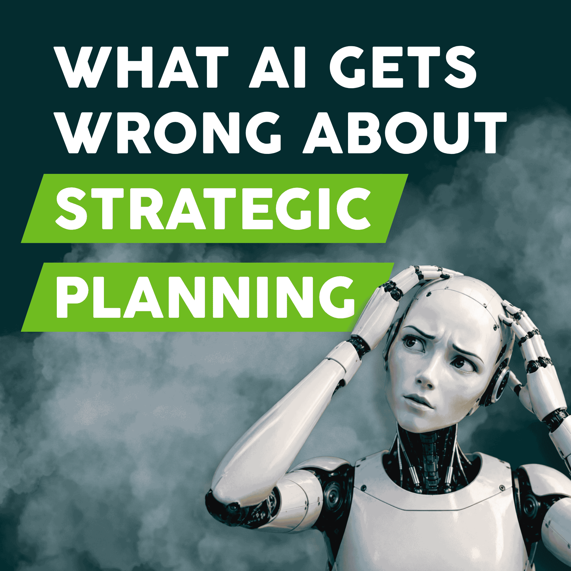 What AI Gets Wrong About Strategic Planning - Thumbnail - Ep 41 - Hubspot
