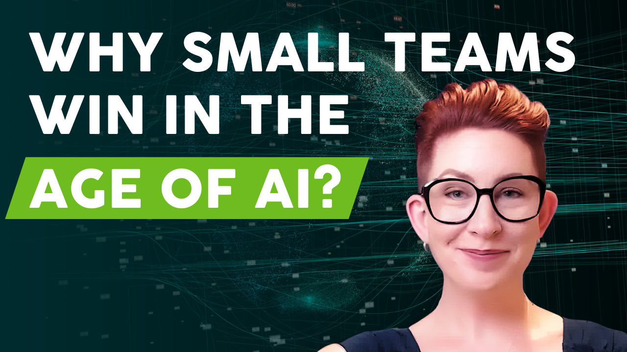 Why Small Teams Win in the Age of AI Thumbnail YouTube